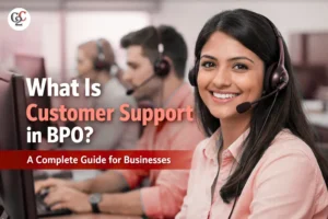 Read more about the article What Is Customer Support in BPO? A Complete Guide for Businesses