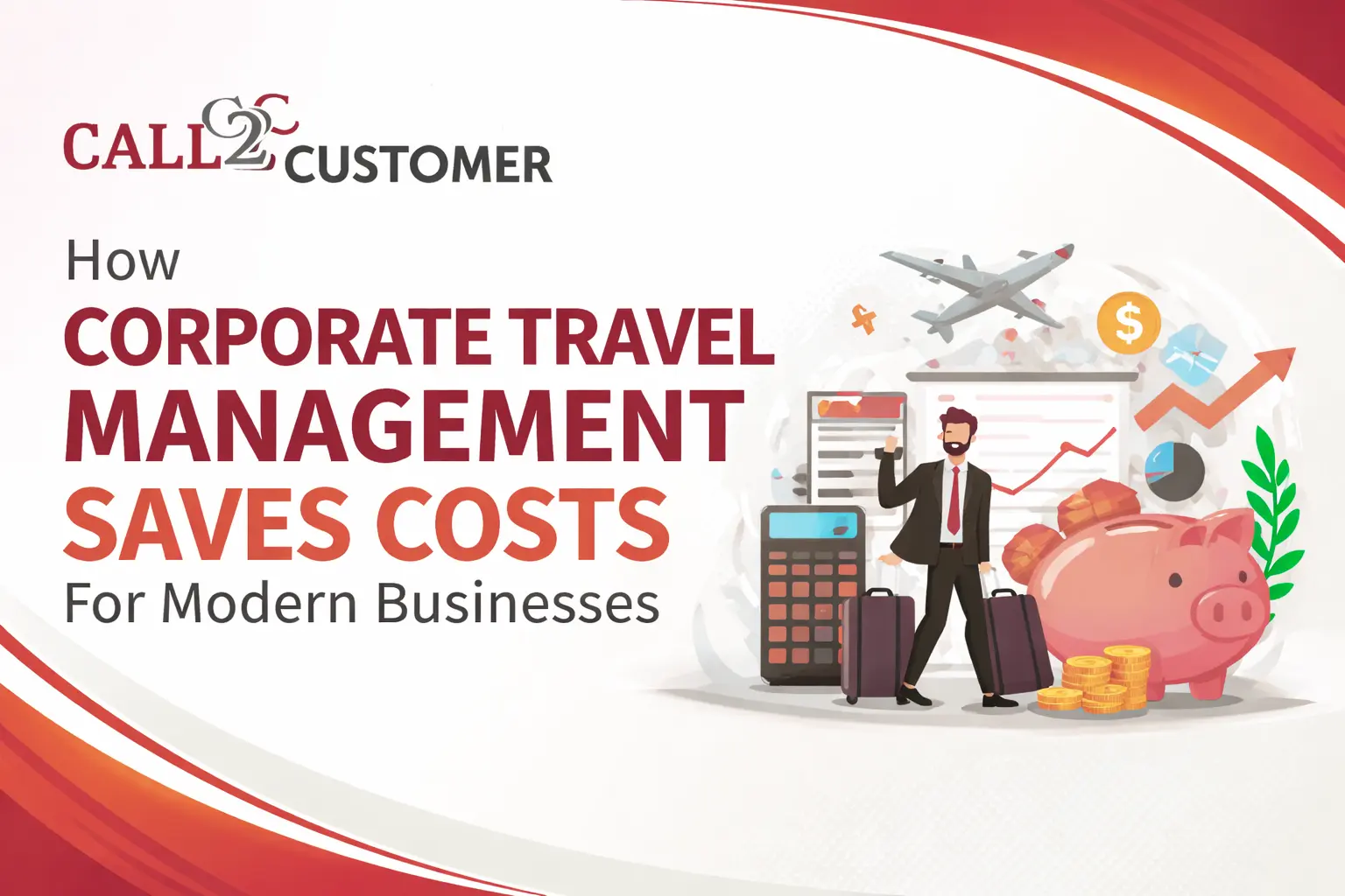You are currently viewing How Corporate Travel Management Saves Costs for Modern Businesses