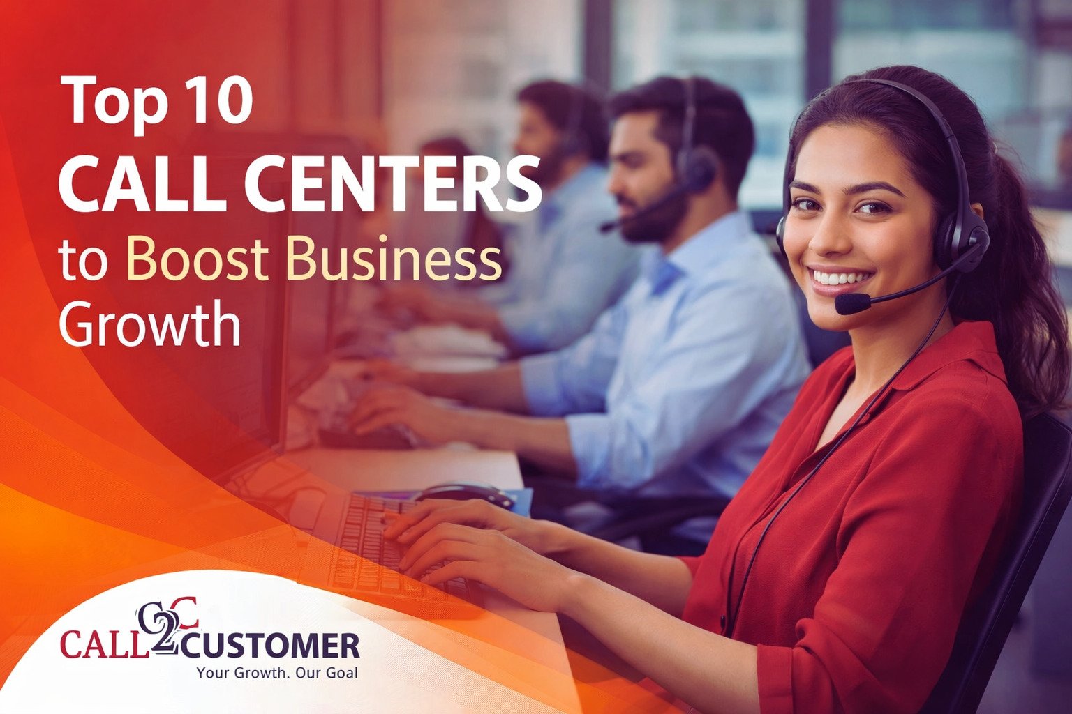You are currently viewing Top 10 Call Centers to Boost Business Growth