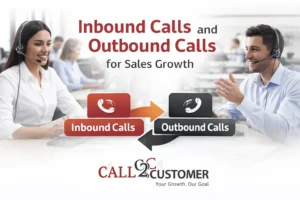 Read more about the article Inbound Calls and Outbound Calls for Sales Growth