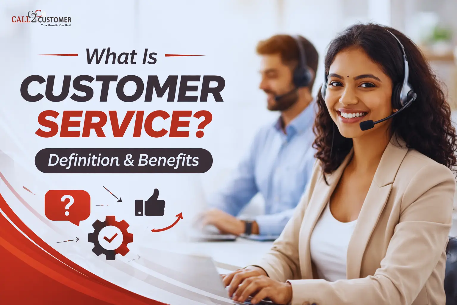You are currently viewing What is Customer Service? Definition & Benefits